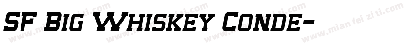 SF Big Whiskey Conde字体转换